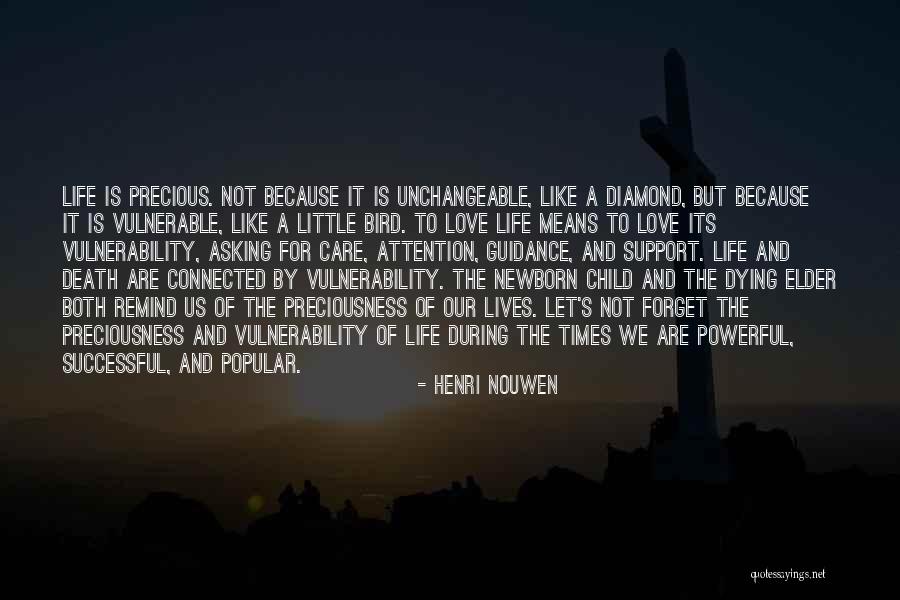 Diamond Life Quotes By Henri Nouwen Diamond Life Quotes By Henri Nouwen