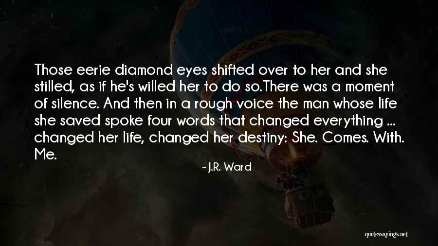 Diamond Life Quotes By J.R. Ward Diamond Life Quotes By J.R. Ward