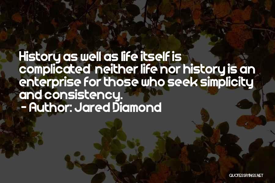 Diamond Life Quotes By Jared Diamond