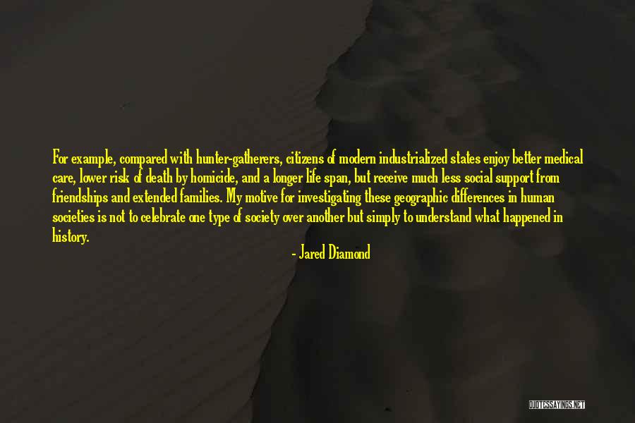 Diamond Life Quotes By Jared Diamond Diamond Life Quotes By Jared Diamond