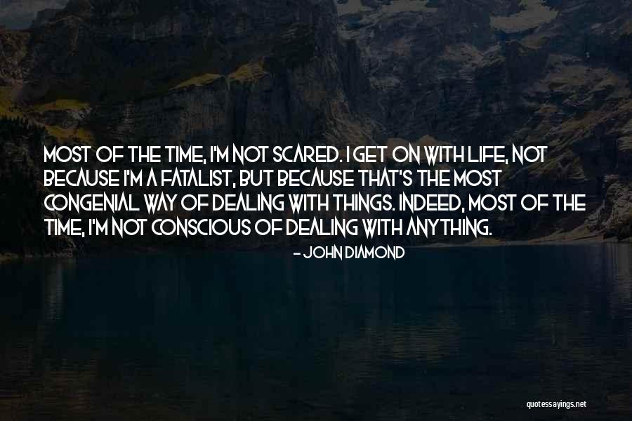 Diamond Life Quotes By John Diamond Diamond Life Quotes By John Diamond