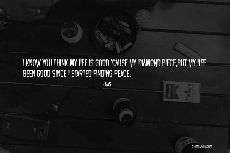 Diamond Life Quotes By Nas Diamond Life Quotes By Nas