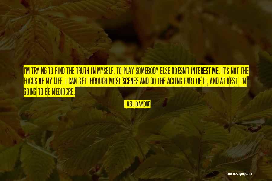 Diamond Life Quotes By Neil Diamond Diamond Life Quotes By Neil Diamond