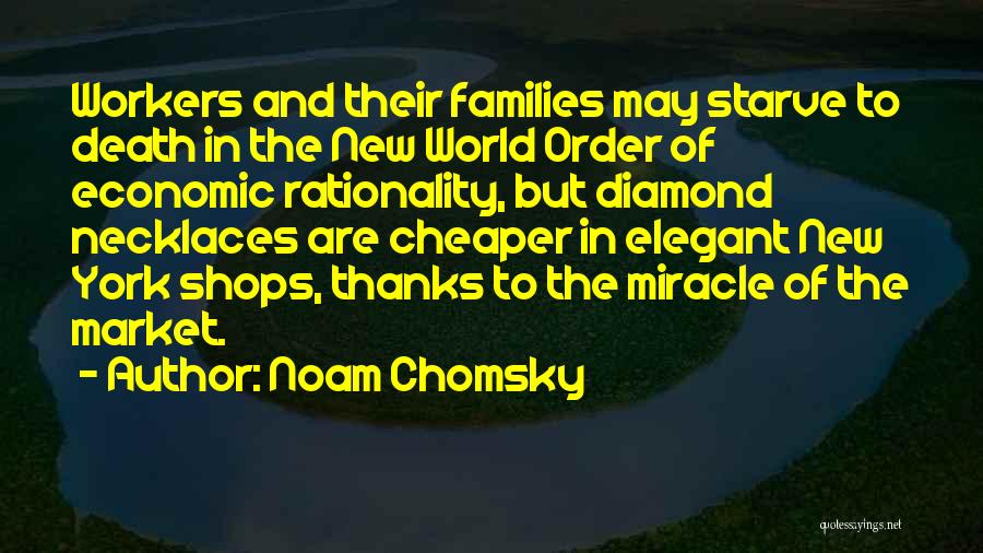 Diamond Necklaces Quotes By Noam Chomsky