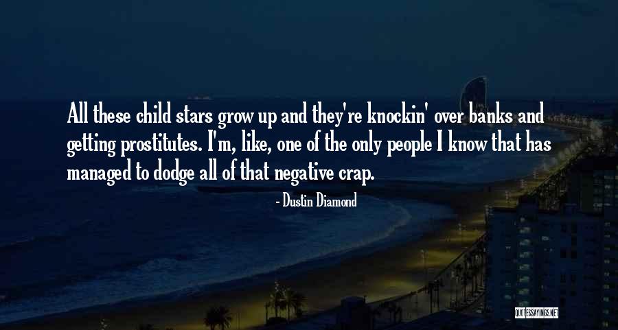 Diamond Quotes By Dustin Diamond Diamond Quotes By Dustin Diamond