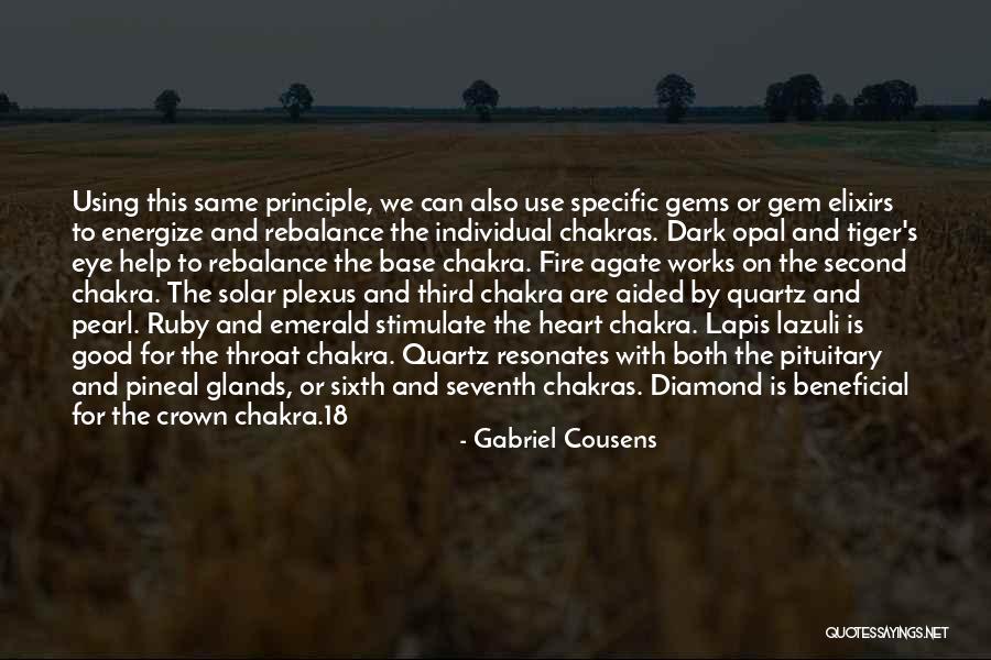 Diamond Quotes By Gabriel Cousens