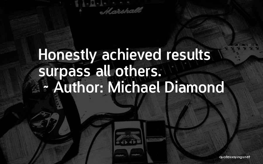 Diamond Quotes By Michael Diamond