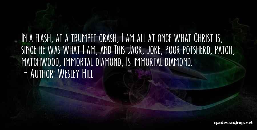 Diamond Quotes By Wesley Hill