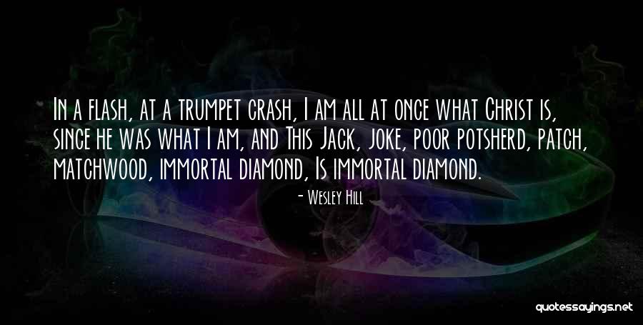 Diamond Quotes By Wesley Hill