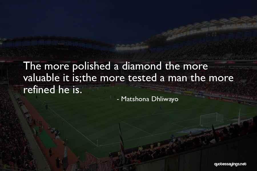 Diamond Quote Quotes By Matshona Dhliwayo Diamond Quote Quotes By Matshona Dhliwayo