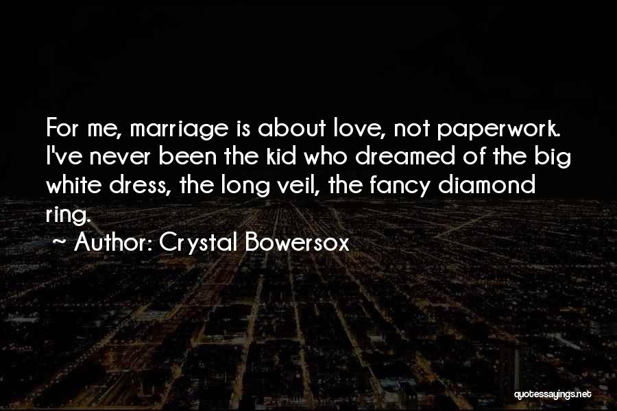 Diamond Ring Love Quotes By Crystal Bowersox