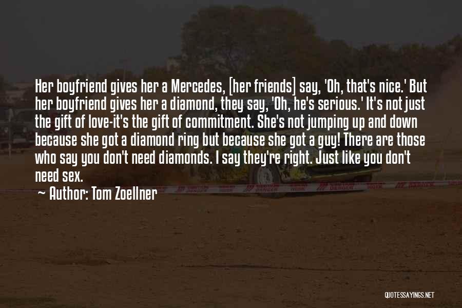 Diamond Ring Love Quotes By Tom Zoellner