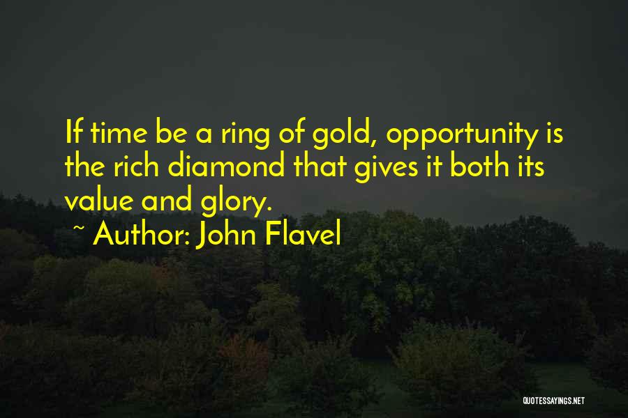 Diamond Ring Quotes By John Flavel