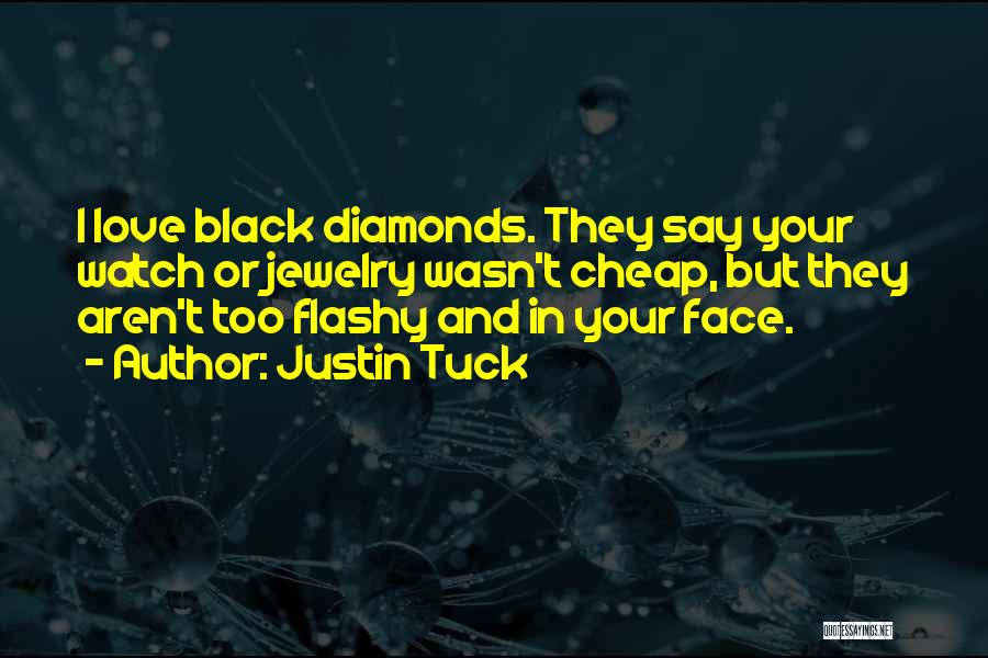 Diamonds And Love Quotes By Justin Tuck