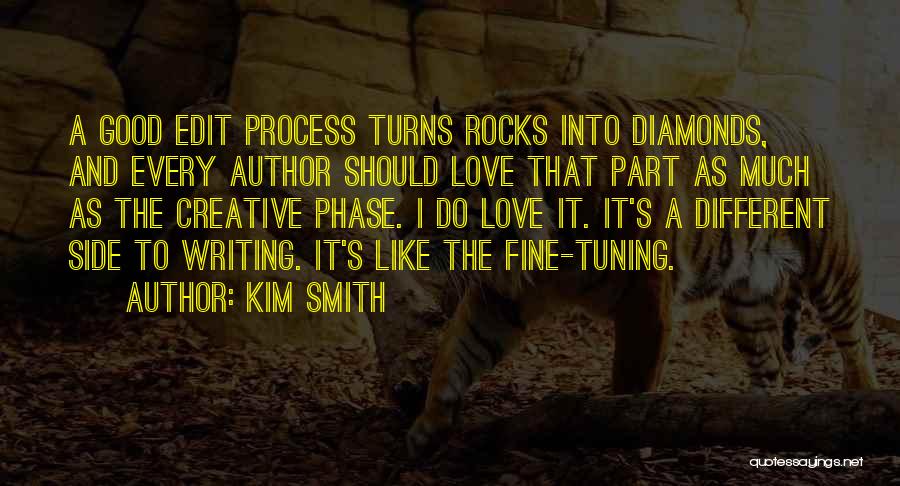 Diamonds And Love Quotes By Kim Smith