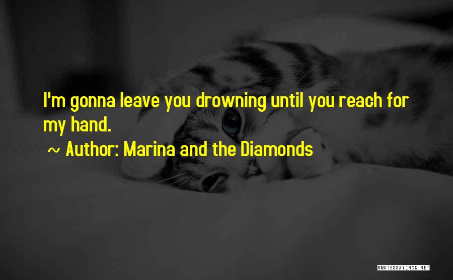 Diamonds And Love Quotes By Marina And The Diamonds