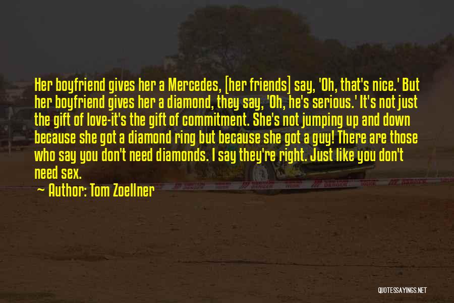 Diamonds And Love Quotes By Tom Zoellner