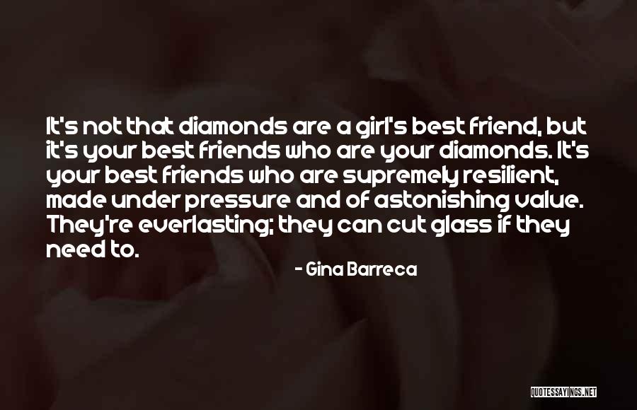 Diamonds And Pressure Quotes By Gina Barreca