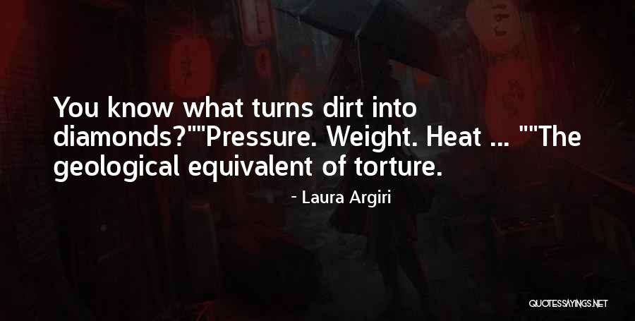 Diamonds And Pressure Quotes By Laura Argiri