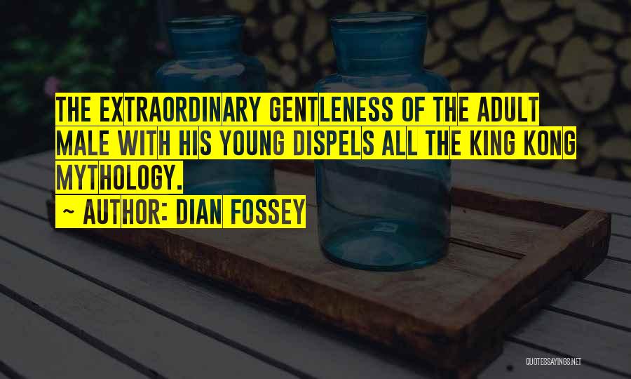 Dian Fossey Quotes 1312603