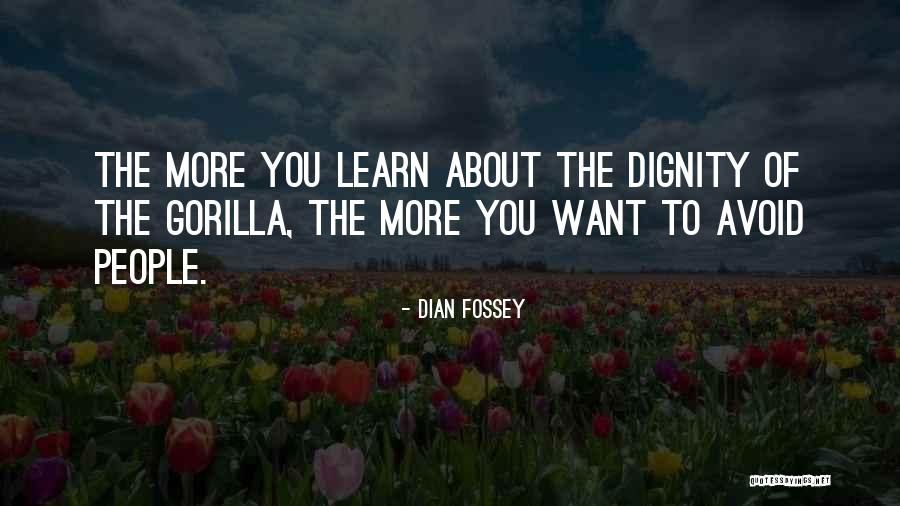Dian Fossey Quotes 886998