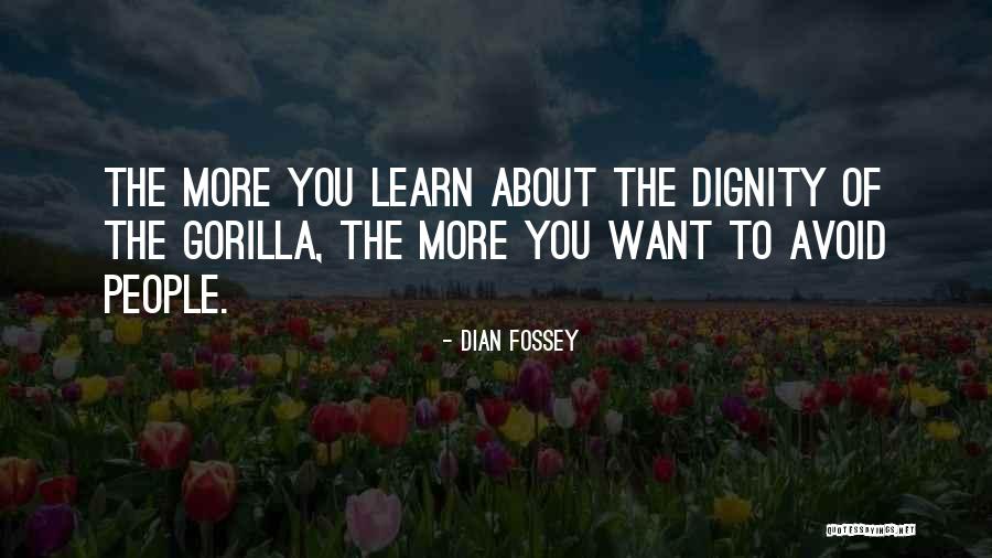 Dian Fossey Quotes 886998