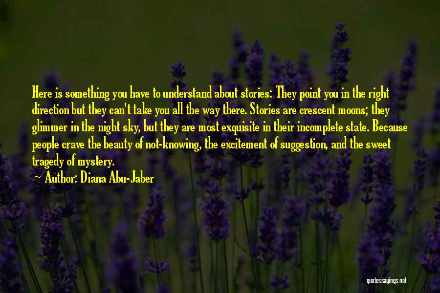 Diana Abu-Jaber Quotes 1554214