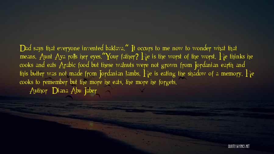 Diana Abu-Jaber Quotes 2182106