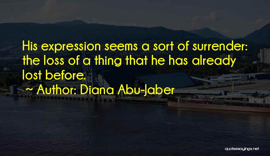 Diana Abu-Jaber Quotes 312528