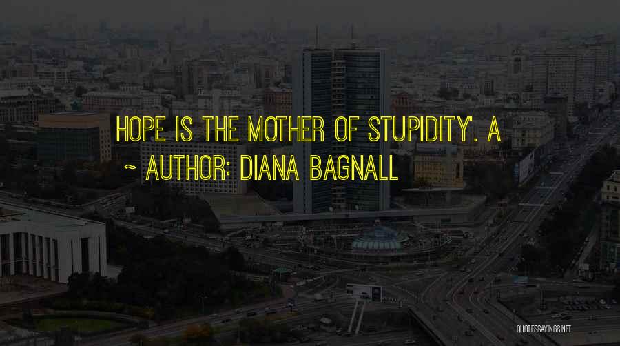 Diana Bagnall Quotes 670447