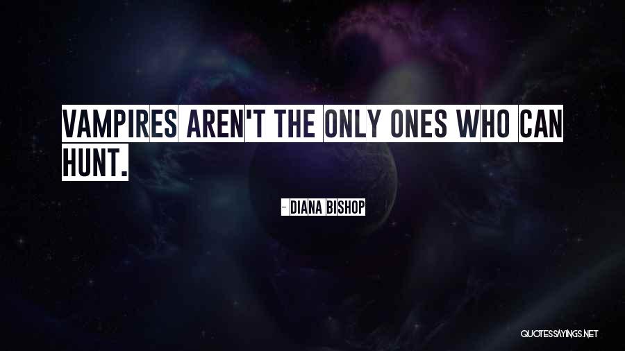 Diana Bishop Quotes 2163867 Diana Bishop Quotes 2163867