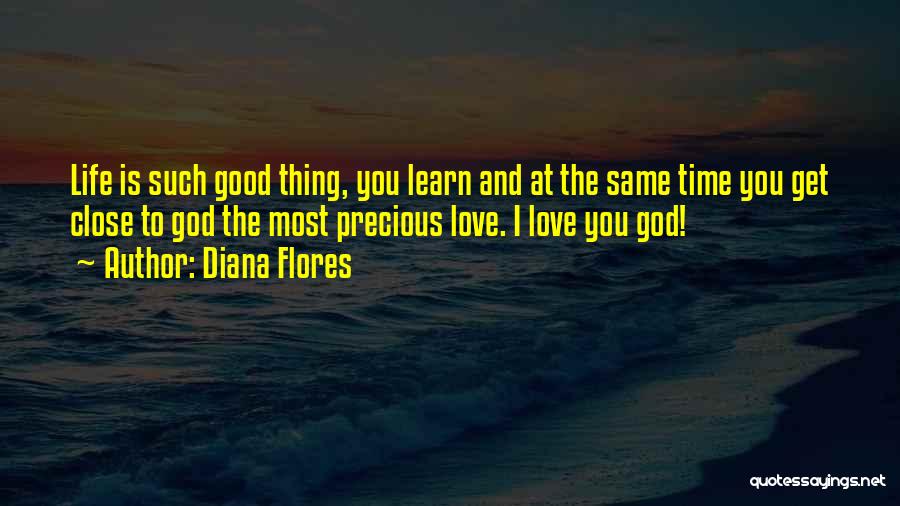 Diana Flores Quotes 931110