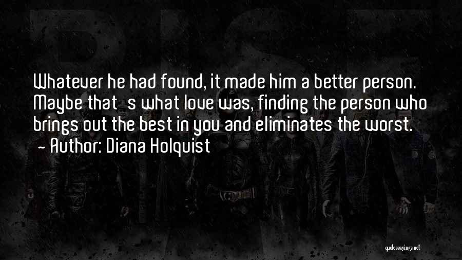 Diana Holquist Quotes 441535