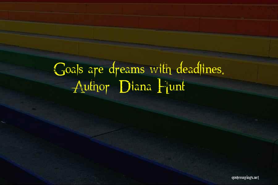 Diana Hunt Quotes 902133