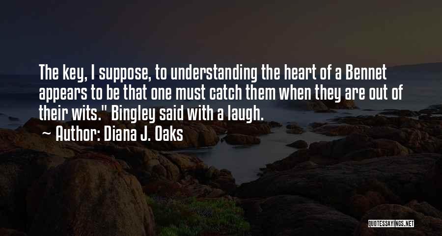 Diana J. Oaks Quotes 1603372