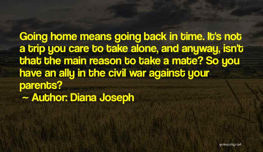 Diana Joseph Quotes 330555