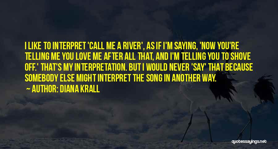 Diana Krall Quotes 382605