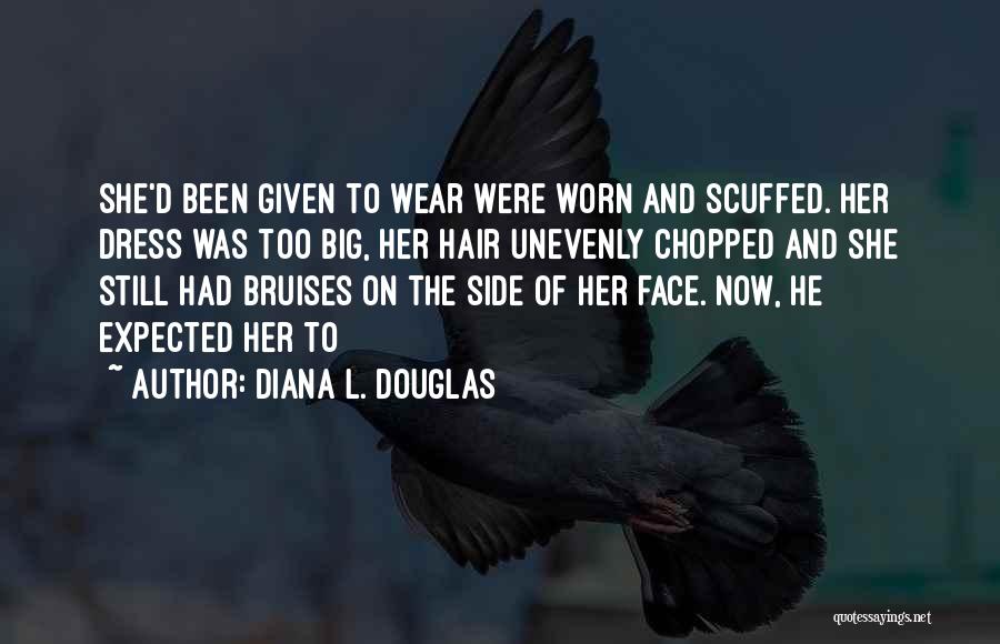 Diana L. Douglas Quotes 271937