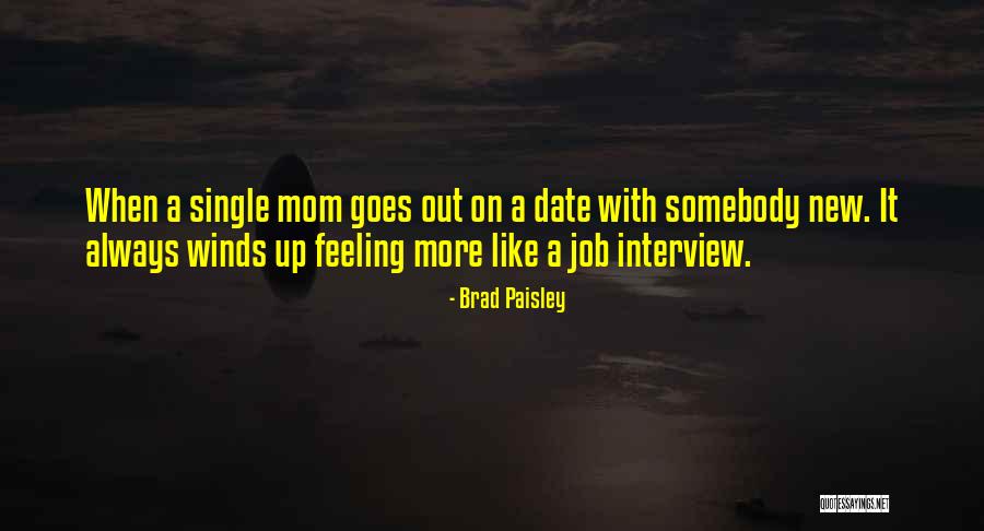 Diana Lombard Quotes By Brad Paisley Diana Lombard Quotes By Brad Paisley