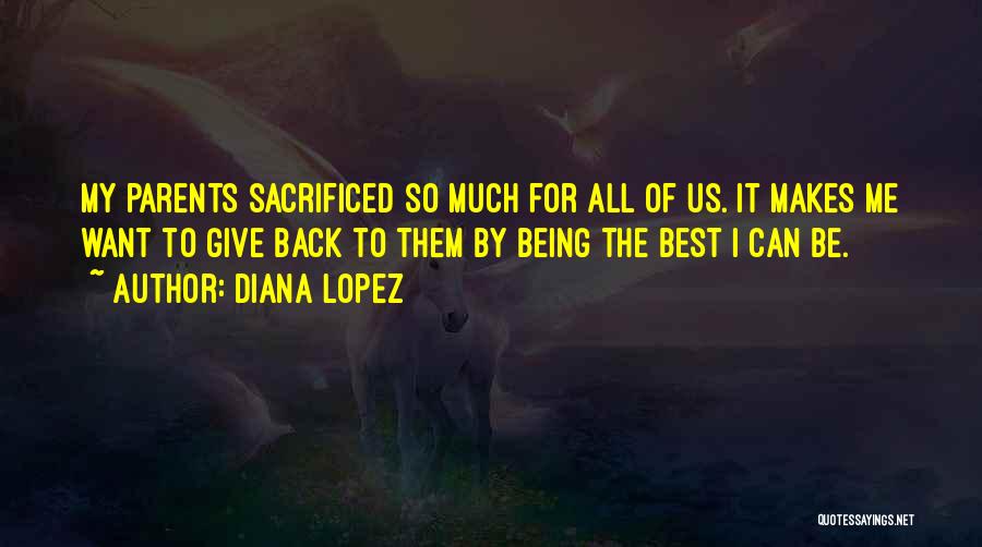 Diana Lopez Quotes 1874115