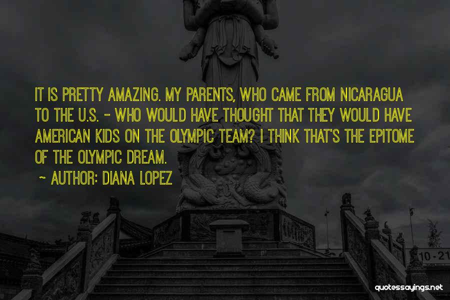 Diana Lopez Quotes 251623