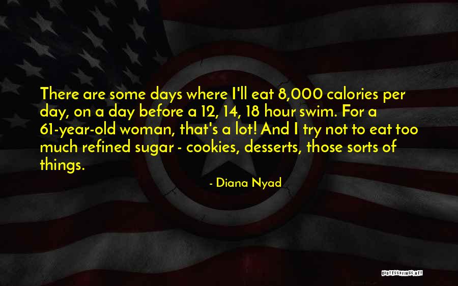 Diana Nyad Quotes 167910