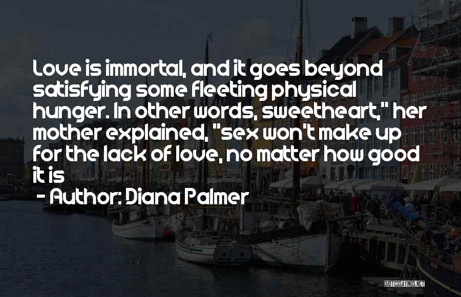 Diana Palmer Quotes 1496342