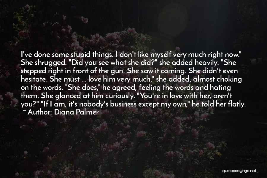 Diana Palmer Quotes 901268