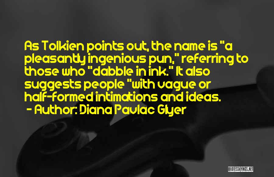 Diana Pavlac Glyer Quotes 468009