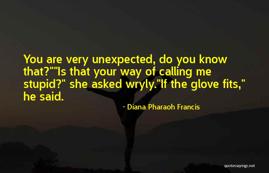 Diana Pharaoh Francis Quotes 691576