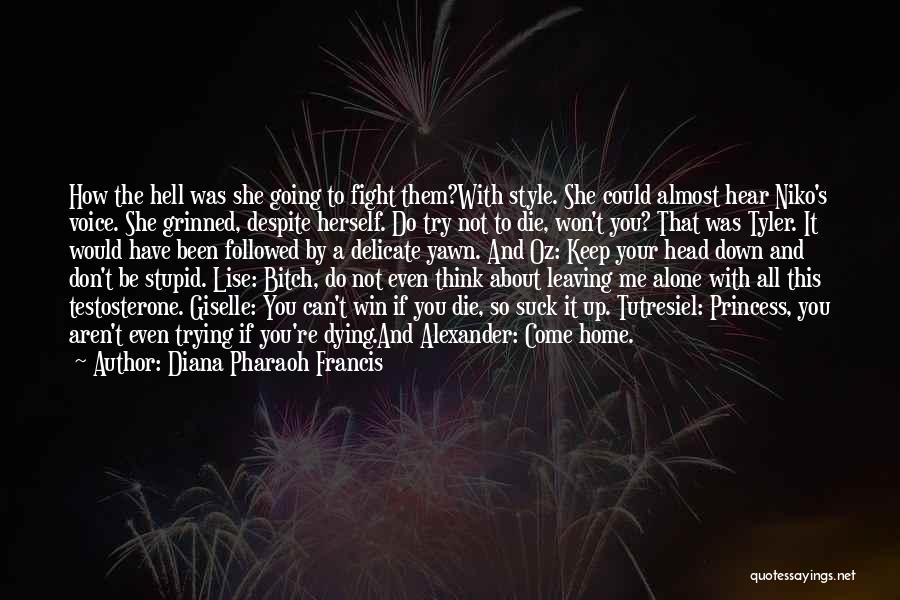 Diana Pharaoh Francis Quotes 973133