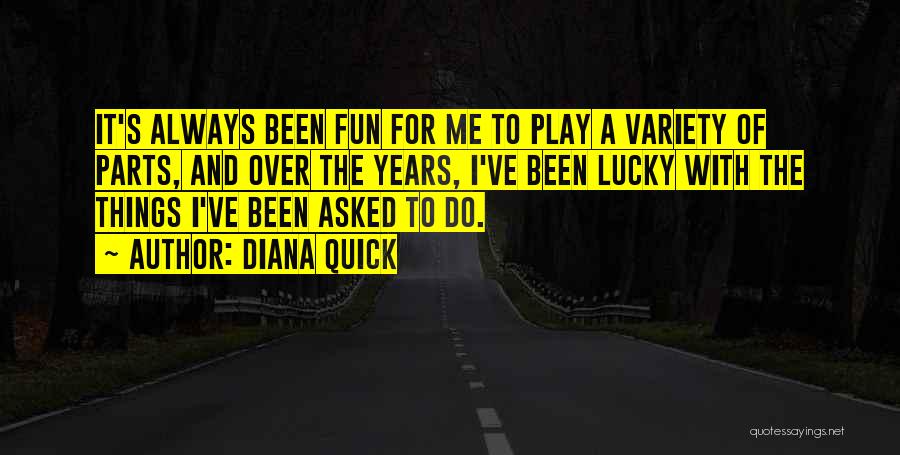 Diana Quick Quotes 795462