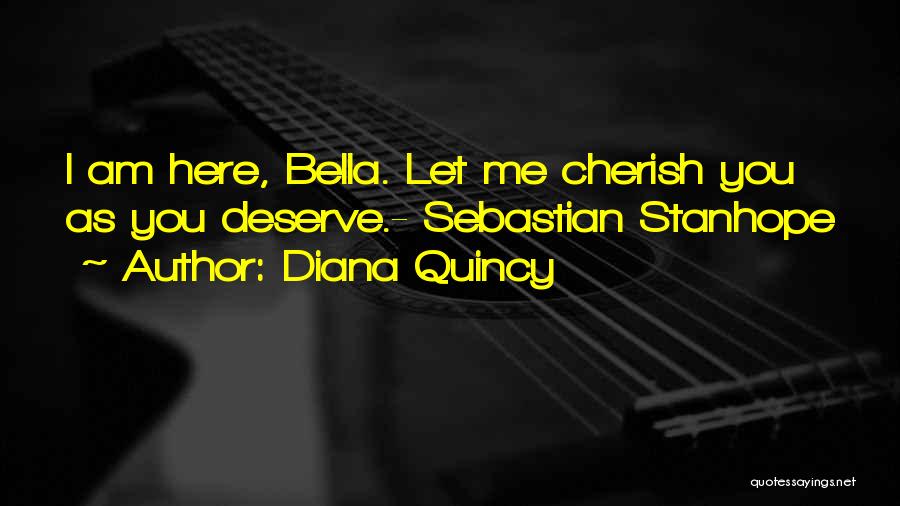 Diana Quincy Quotes 107853