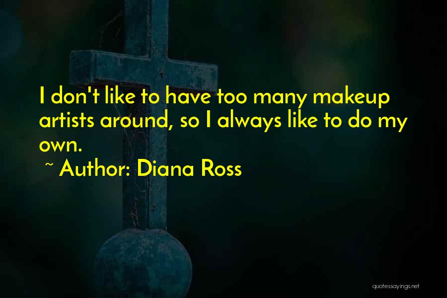 Diana Ross Quotes 1181135